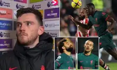 Andy Robertson reveals who was at fault in Liverpool's 3-1 shocking defeat at Brentford 16 Sportelo