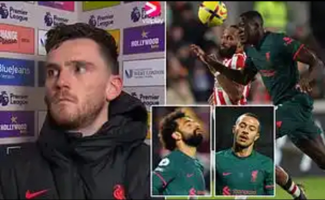Andy Robertson reveals who was at fault in Liverpool's 3-1 shocking defeat at Brentford 1 Sportelo