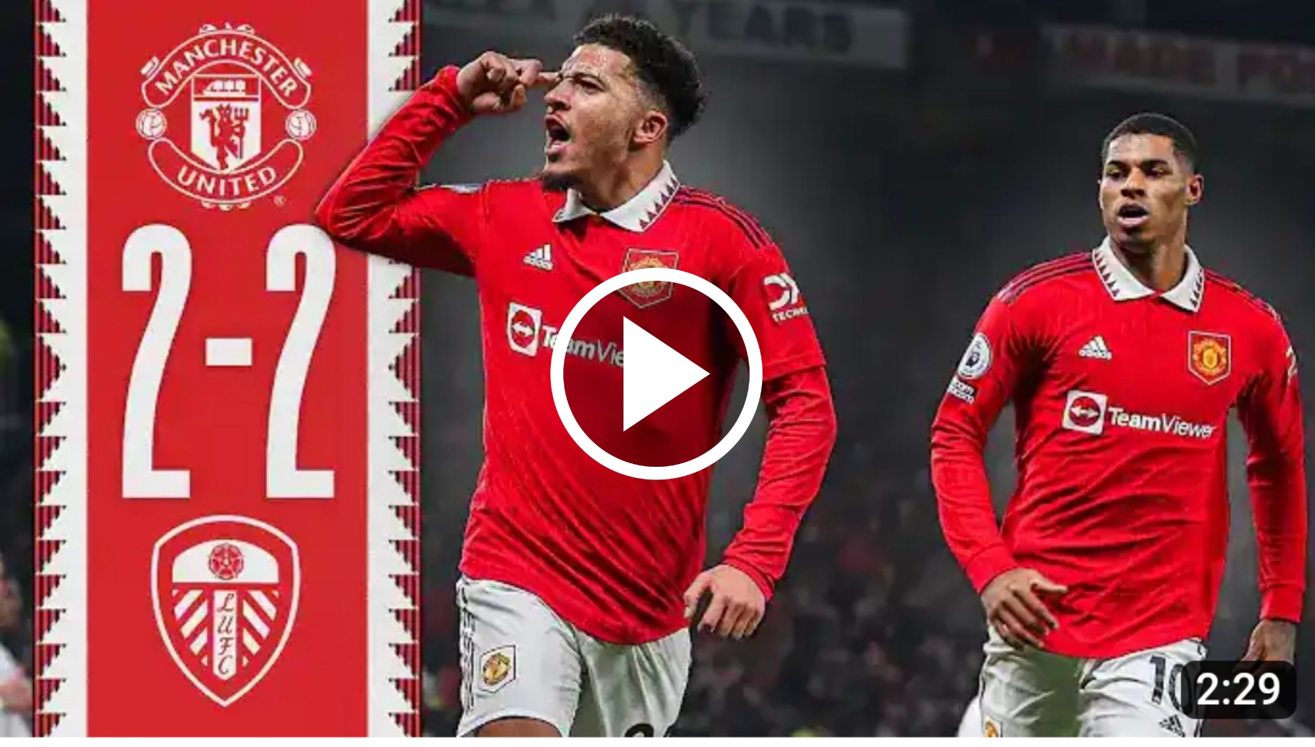 Highlights: Watch Man United vs Leeds united (2-2) extended highlights and goals 10 Sportelo