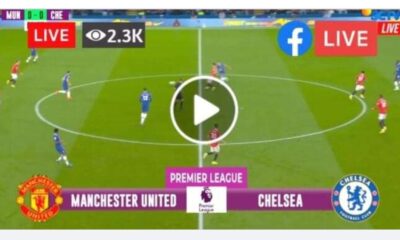 Live stream: Watch Man United vs Chelsea LIVE | Full HD Premier league 24 Sportelo