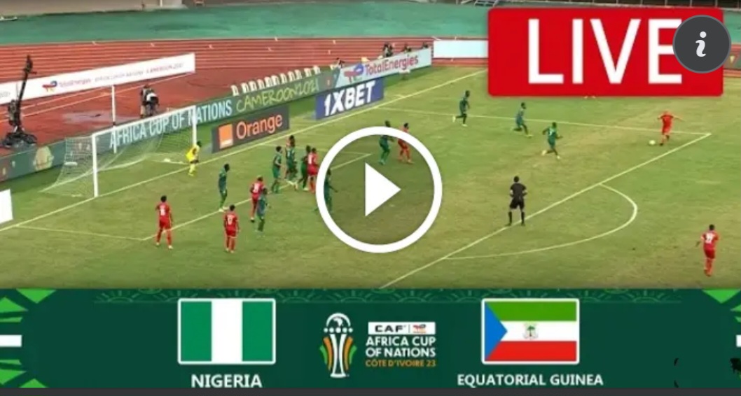 Watch: Nigeria vs Equatorial Guinea|2024 African Cup Of Nations|Free HD 1 Sportelo